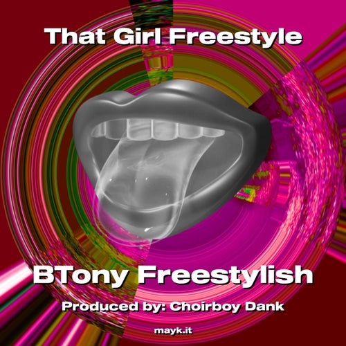 That Girl Freestyle
