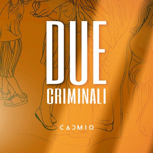 Due Criminali