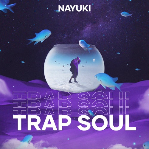 Trap Soul