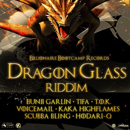 Dragon Glass Riddim