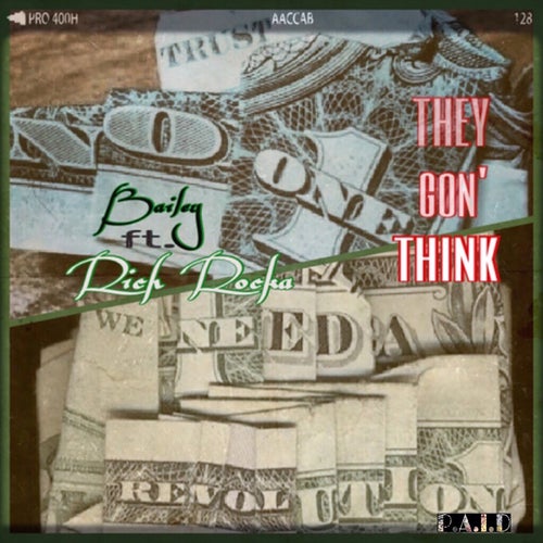 They Gon' Think (feat. Rich Rocka)