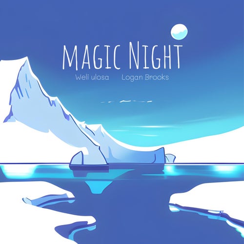 magic night (feat. Logan Brooks)