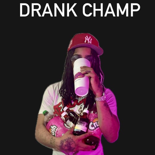 Drank Champ