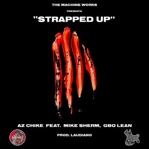 Strapped Up (feat. Mike Sherm and G-BO Lean)