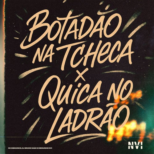 Botadão na Tcheca X Quica no Ladrão