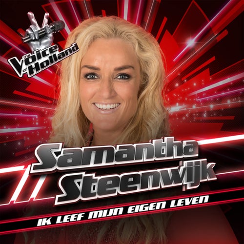Ik Leef Mijn Eigen Leven (From The Voice Of Holland Season 8)