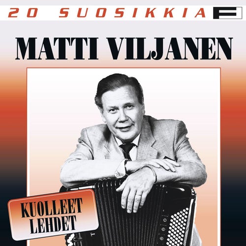 20 Suosikkia / Kuolleet lehdet