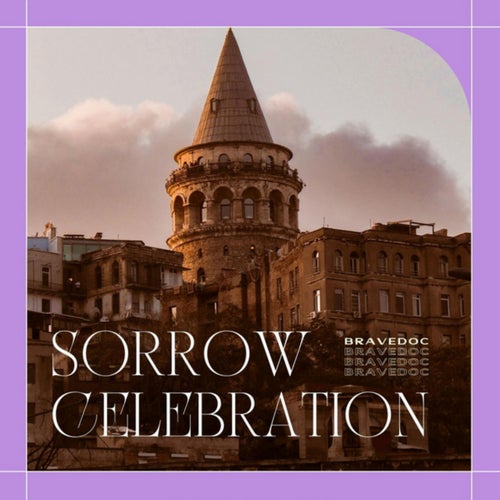 SORROW CELEBRATION