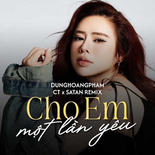 Cho Em Một Lần Yêu