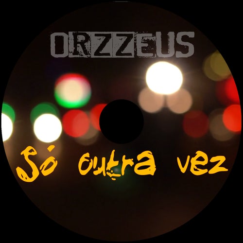 Só Outra Vez