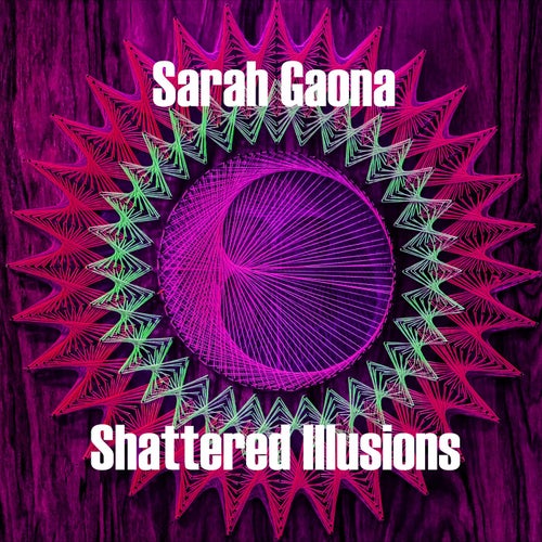 Shattered Illusions