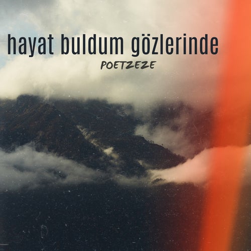 Hayat buldum gözlerinde