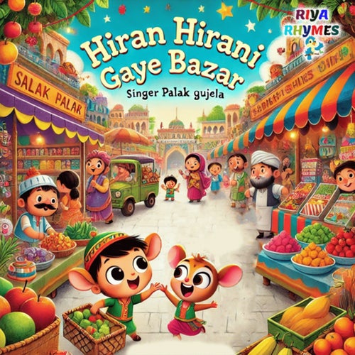 Hiran Hirani Gaye Bazar