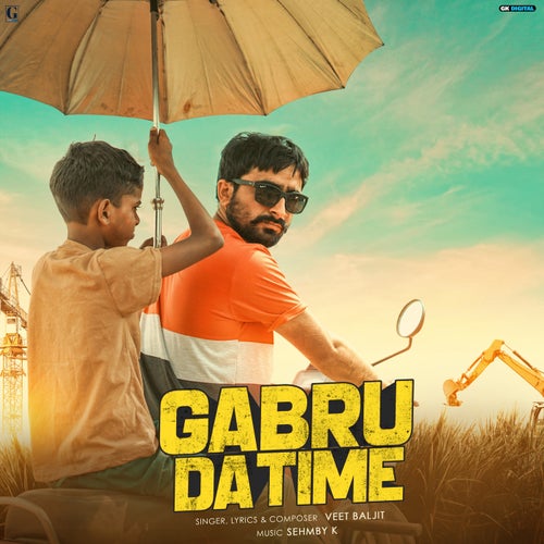 Gabru Da Time