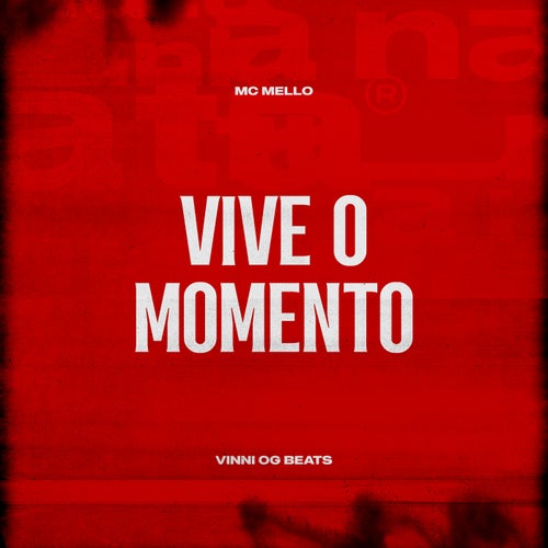 Vive o Momento
