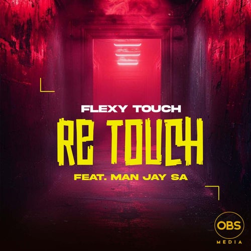 Re Touch (feat. Man Jay SA)