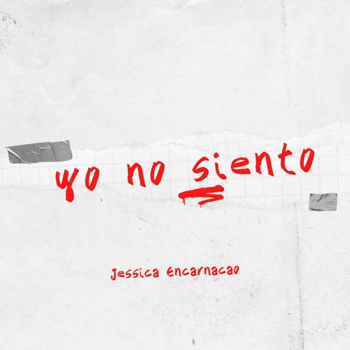 Yo No Siento