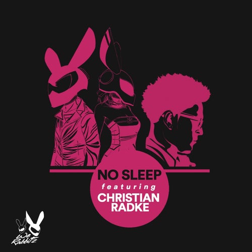 No Sleep feat. Christian Radke