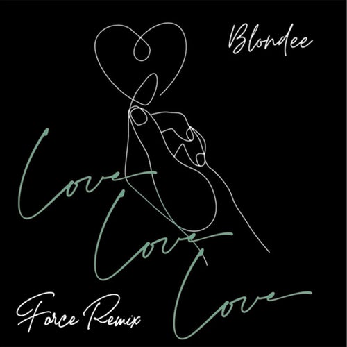 Love Love Love (Force Remix)