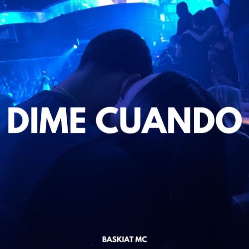 Dime Cuando