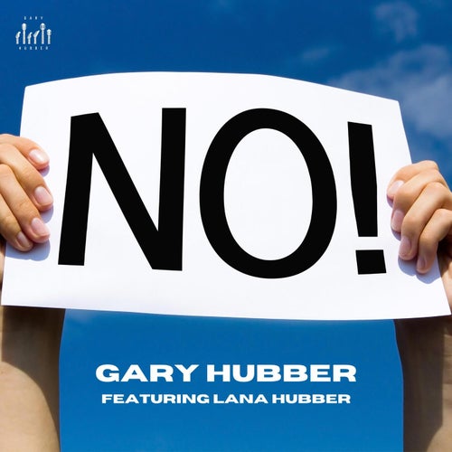 No! (feat. Lana Hubber)