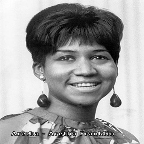 Aretha - Aretha Franklin