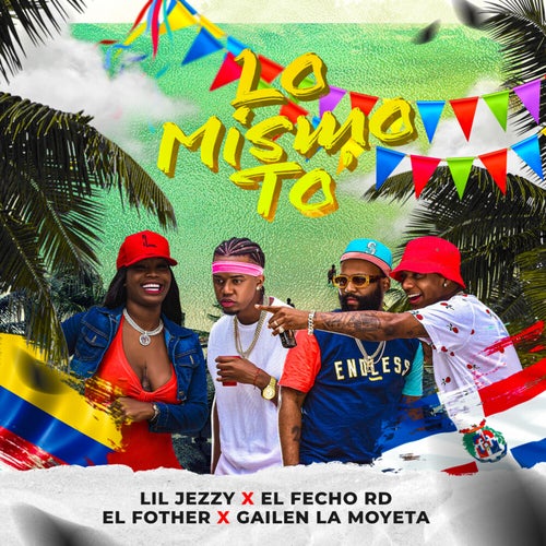 Lo Mismo To' feat. Gailen La Moyeta