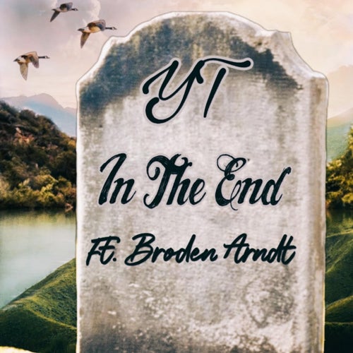 In The End (feat. Broden Arndt)