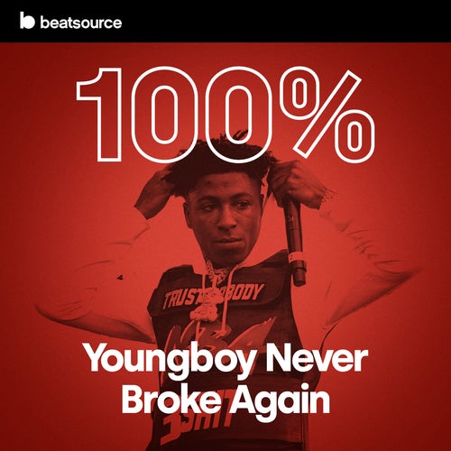 100% Youngboy Never Broke Again Album Art