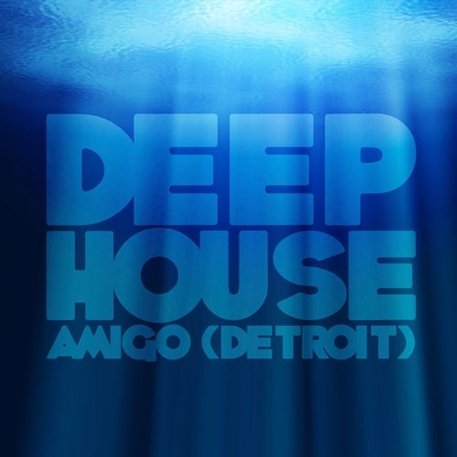 Deep House Amigo (Detroit) Profile