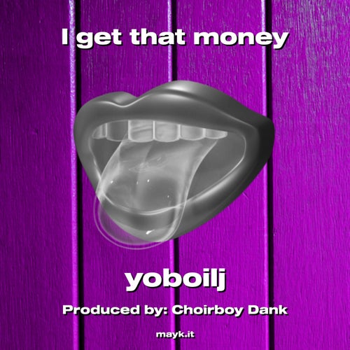 I get that money