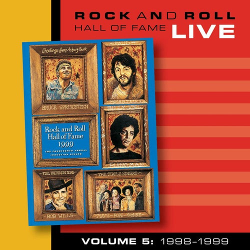 Rock and Roll Hall of Fame Volume 5: 1998-1999