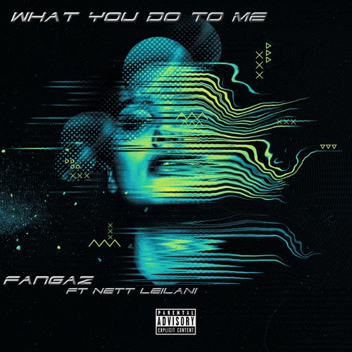 What You Do To Me (feat. Nett Leilani)
