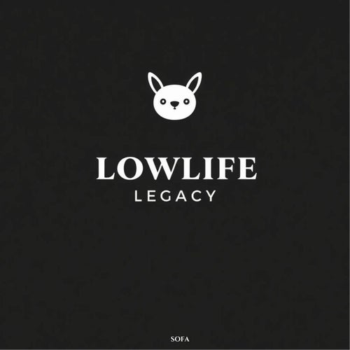 Lowlife Legacy