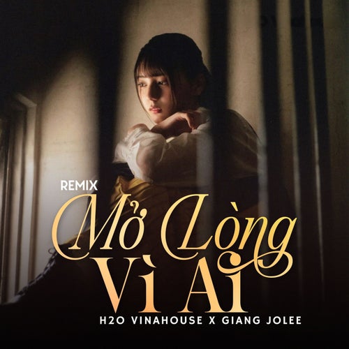 Mở Lòng Vì Ai (Remix)