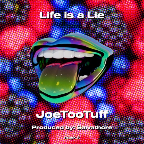 Life is a Lie