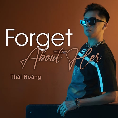 Forget About Her (Remix)