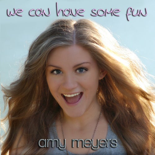 We Can Have Some Fun