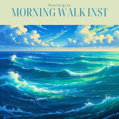 Morning Walk Inst