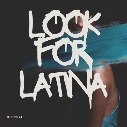 Look for Latina