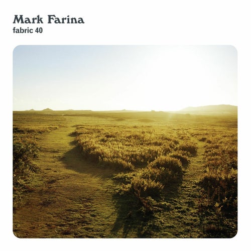 fabric 40: Mark Farina