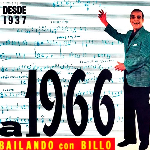 Desde 1937 a 1966 Bailando Con Billo