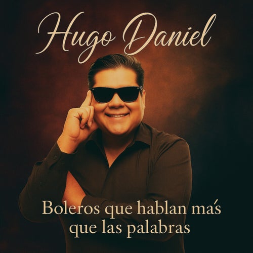Boleros que hablan más que las palabras