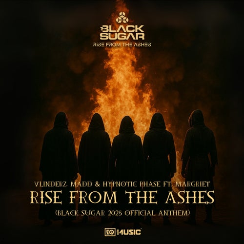 Rise From The Ashes (BLACK SUGAR 2025 Official Anthem)
