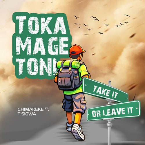 Toka Magetoni 2 (Take It or Leave It)