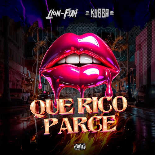 QUÉ RICO PARCE (feat. Kybba)