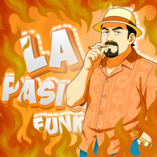 LA PASIÓN FUNK (Absolute La Pasión)