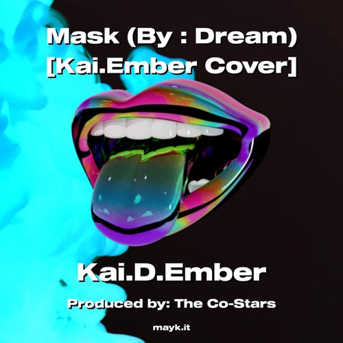 Mask (By:Dream) Kai.Ember Cover
