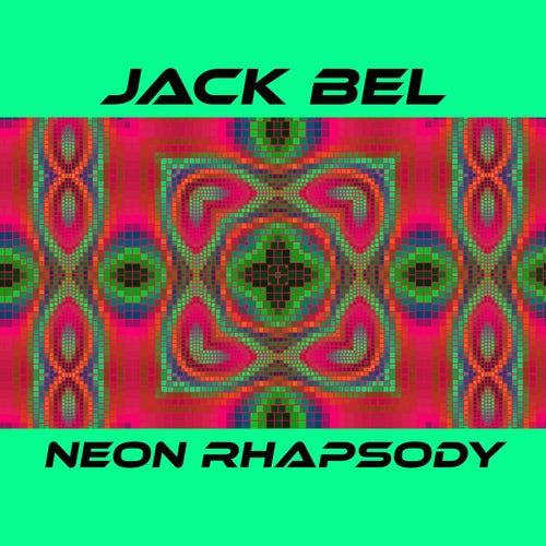 Neon Rhapsody
