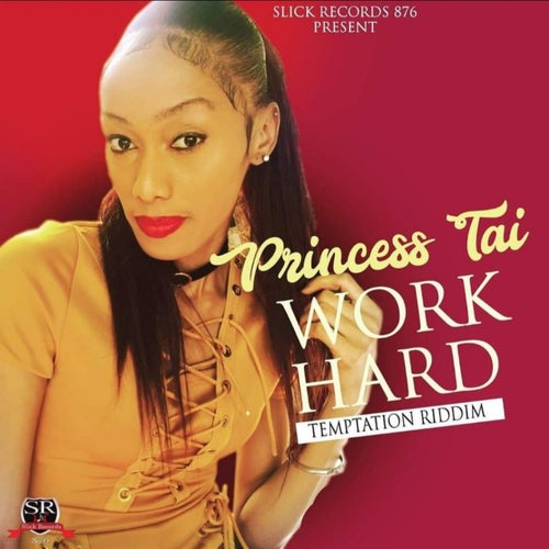 Princess Tai (Work Hard)